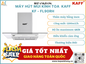 Máy hút mùi kính toa Kaff KF - FL90RH - Thương hiệu Đức